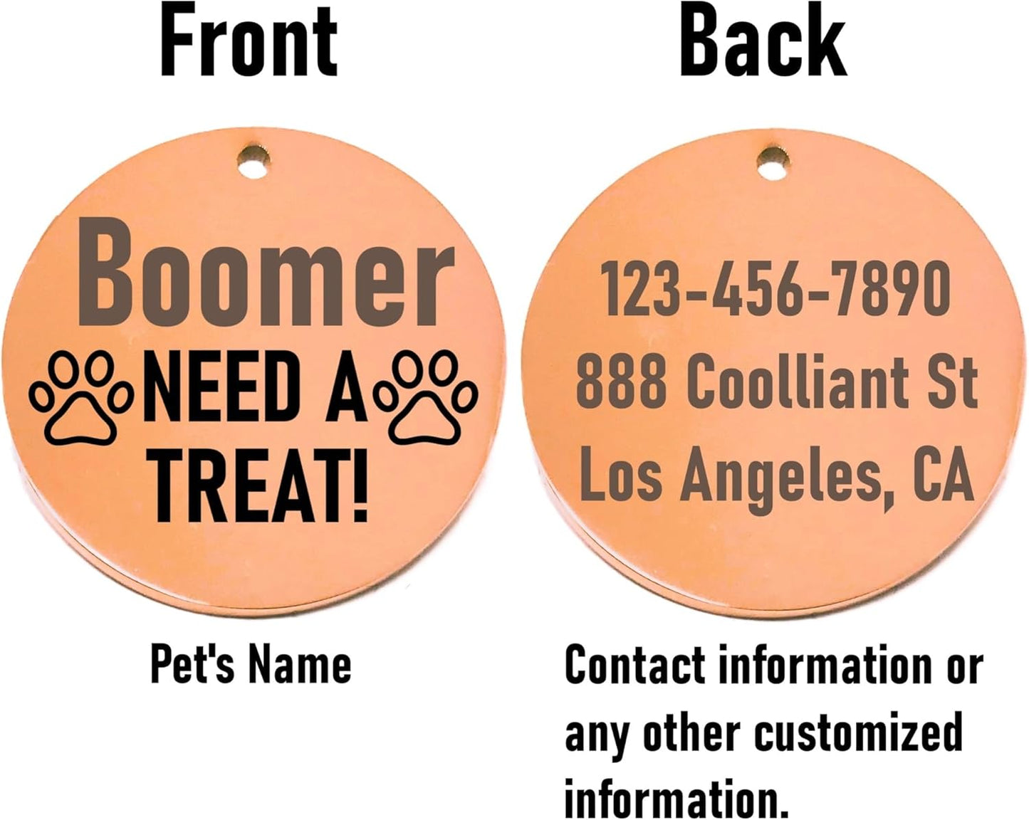 Two sides of a pet tag with 'Boomer Need a Treat!' on one side and contact information on the other, on a white background.
